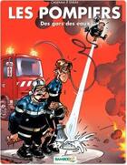 Couverture du livre « Les pompiers Tome 1 : des gars des eaux » de Christophe Cazenove et Stedo aux éditions Bamboo