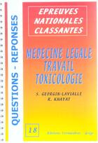 Couverture du livre « Medecine legale, travail, toxicologie » de S Georgin-Lavialle et R Khayat aux éditions Vernazobres Grego