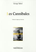 Couverture du livre « Les cannibales » de Georges Tabori aux éditions Theatrales
