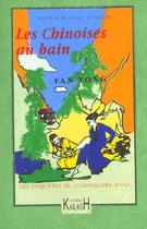 Couverture du livre « Les chinoises au bain » de Fan Tong aux éditions Kailash