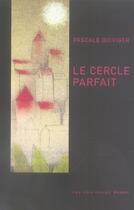 Couverture du livre « Le cercle parfait » de Pascale Quiviger aux éditions 400 Coups