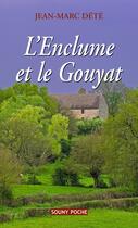 Couverture du livre « Enclume et le gouyat (l') » de Jean-Marc Dete aux éditions Lucien Souny