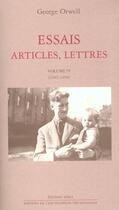 Couverture du livre « Essais, articles, lettres t. 4 - (1945-1950) » de George Orwell aux éditions Ivrea