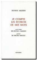 Couverture du livre « Je compte les ecorces de mes mots » de Saliceti Sylvie aux éditions Rougerie