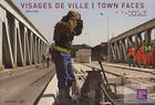 Couverture du livre « Visages de ville ; town face » de Roussies. Patri aux éditions Aam - Archives D'architecture Moderne