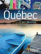 Couverture du livre « Québec, je me souviens » de  aux éditions Ulysse