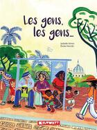 Couverture du livre « Les gens, les gens... » de Elodie Perrotin et Isabelle Simon aux éditions Kilowatt