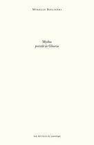 Couverture du livre « Mythe : précédé de Gloria » de Mykalle Bielinski aux éditions Du Passage