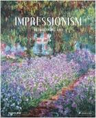 Couverture du livre « Impressionism: reimagining art » de Norbert Wolf aux éditions Prestel