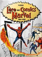 Couverture du livre « L'ère des comics Marvel : 1961-1978 » de Roy Thomas aux éditions Taschen