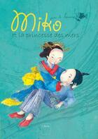 Couverture du livre « Miko et la princesse des mers » de Louise et An Leysen aux éditions Clavis