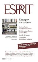 Couverture du livre « Esprit : décembre 2014 ; changer de rythme » de Revue Esprit aux éditions Revue Esprit