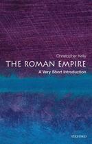Couverture du livre « The Roman Empire: A Very Short Introduction » de Kelly Christopher aux éditions Oup Oxford