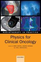 Couverture du livre « Physics for Clinical Oncology » de Amen Sibtain aux éditions Oup Oxford