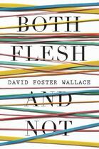 Couverture du livre « Both Flesh and Not » de David Foster Wallace aux éditions Penguin Books Ltd Digital