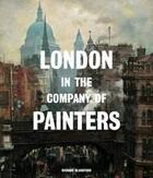 Couverture du livre « London in the company of painters » de Richard Blandford aux éditions Laurence King