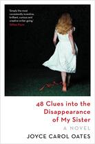 Couverture du livre « 48 clues into the disappearence of my sister » de Joyce Carol Oates aux éditions Bloomsbury
