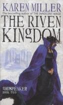 Couverture du livre « Godspeaker - tome 2: the riven kingdom » de Karen Miller aux éditions Orbit Uk