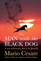 Couverture du livre « The Man With The Black Dog » de Cesare Mario aux éditions Ball Jonathan Publishing Digital