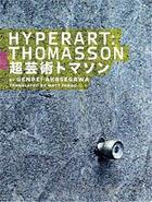 Couverture du livre « Hyperart: thomasson » de Qusumi Masayuki aux éditions Dap Artbook