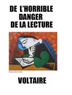 Couverture du livre « De l'horrible danger de la lecture » de Voltaire aux éditions Les Editions De Londres