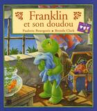 Couverture du livre « Franklin et son doudou » de Bourgeois/Clark aux éditions Hachette Jeunesse