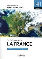 Couverture du livre « Géographie de la France » de Daudel/Doix/Escarras aux éditions Hachette Education