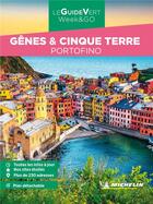 Couverture du livre « Guide vert week&go genes, cinque terre & portofino » de Collectif Michelin aux éditions Michelin
