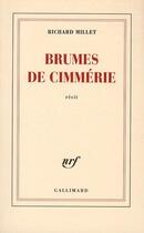 Couverture du livre « Brumes de Cimmérie » de Richard Millet aux éditions Gallimard