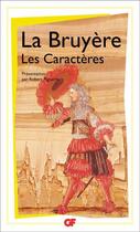 Couverture du livre « Les caractères » de Jean De La Bruyere aux éditions Flammarion