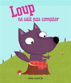 Couverture du livre « Loup ne sait pas compter » de Nadine Brun-Cosme et Nathalie Choux aux éditions Pere Castor