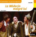 Couverture du livre « Le médecin malgre lui » de Moliere aux éditions Nathan