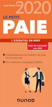 Couverture du livre « Le petit paie ; l'essentiel en bref (édition 2020) » de Jean-Pierre Taieb aux éditions Dunod