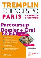 Couverture du livre « Tremplin sciences po paris, bordeaux, grenoble 2025 - dossier parcoursup + oral » de Vandepitte/Guigo aux éditions Dunod