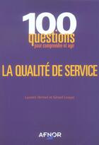 Couverture du livre « La qualite de service » de Hermel L. aux éditions Afnor