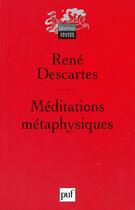 Couverture du livre « Méditations métaphysiques » de Rene Descartes aux éditions Puf