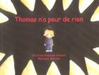 Couverture du livre « Thomas n'a peur de rien » de Marianne Barcilon aux éditions Ecole Des Loisirs