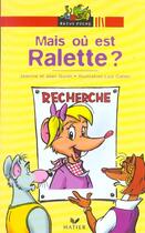 Couverture du livre « Mais ou est ralette ? » de Guion Jeanine Et Jea aux éditions Hatier