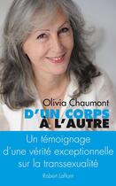 Couverture du livre « D'un corps à l'autre » de Olivia Chaumont aux éditions Robert Laffont