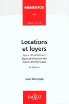 Couverture du livre « Locations Et Loyers 6ed » de Derruppe aux éditions Dalloz