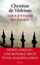 Couverture du livre « Nous n'étions pas armés » de Christine De Vedrines aux éditions Plon