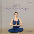 Couverture du livre « Zen avec le yoga - variations bien-etre » de Laurence Pinsard aux éditions Solar