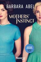 Couverture du livre « Mothers' Instinct » de Barbara Abel aux éditions Fleuve Editions