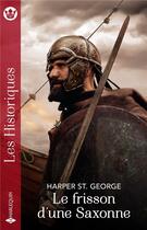 Couverture du livre « Le frisson d'une Saxonne » de Harper St. George aux éditions Harlequin