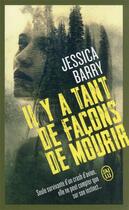 Couverture du livre « Il y a tant de façons de mourir » de Jessica Barry aux éditions J'ai Lu