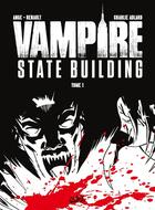 Couverture du livre « Vampire state building Tome 1 » de Ange et Charlie Adlard et Patrick Renault aux éditions Soleil