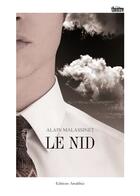 Couverture du livre « Le nid » de Alain Malassinet aux éditions Amalthee