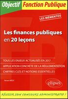 Couverture du livre « Les finances publiques en 20 leçons » de Renan Megy aux éditions Ellipses