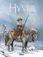 Couverture du livre « Hyver 1709 Tome 2 » de Nathalie Sergeef et Philippe Xavier aux éditions Glenat