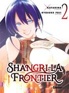 Couverture du livre « Shangri-La Frontier Tome 2 » de Ryosuke Fuji et Katarina aux éditions Glenat